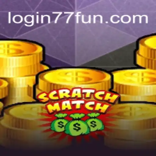 ScratchMatch: O Empolgante Jogo Que Está Conquistando o 77.fun